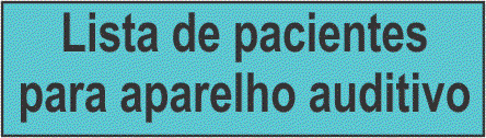 Lista de pacientes para aparelho auditivo.png