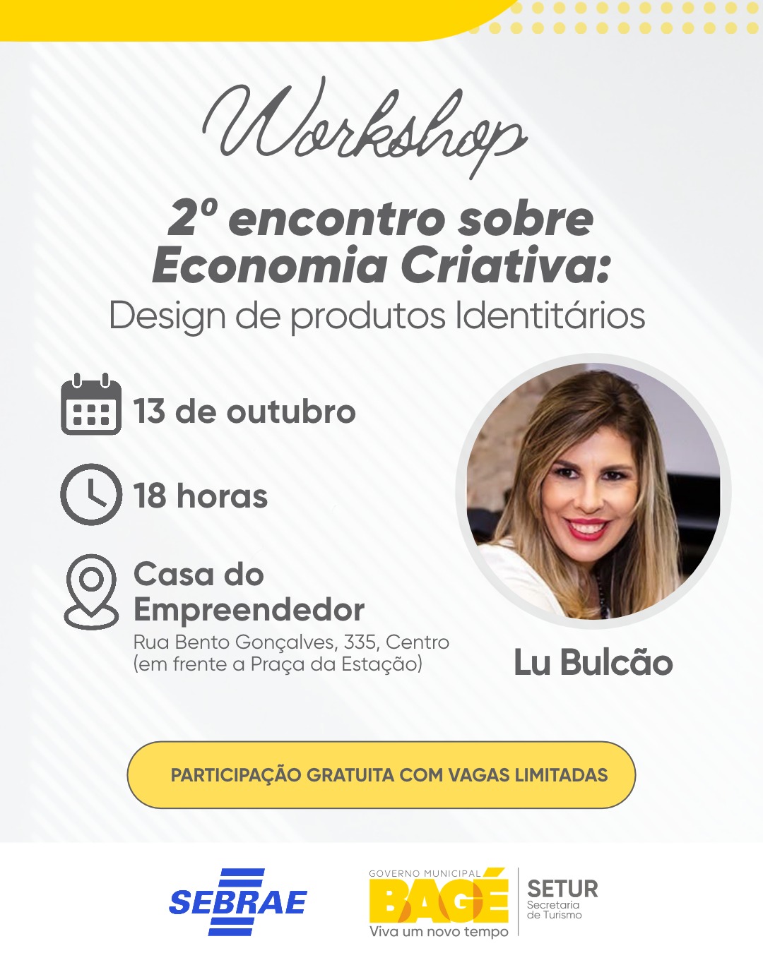 2ª edição de workshop sobre Economia Criativa será realizada em Bagé