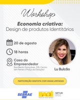 Últimas vagas para workshop sobre Economia Criativa em Bagé