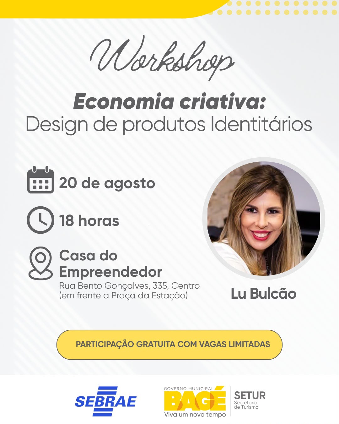 Últimas vagas para workshop sobre Economia Criativa em Bagé