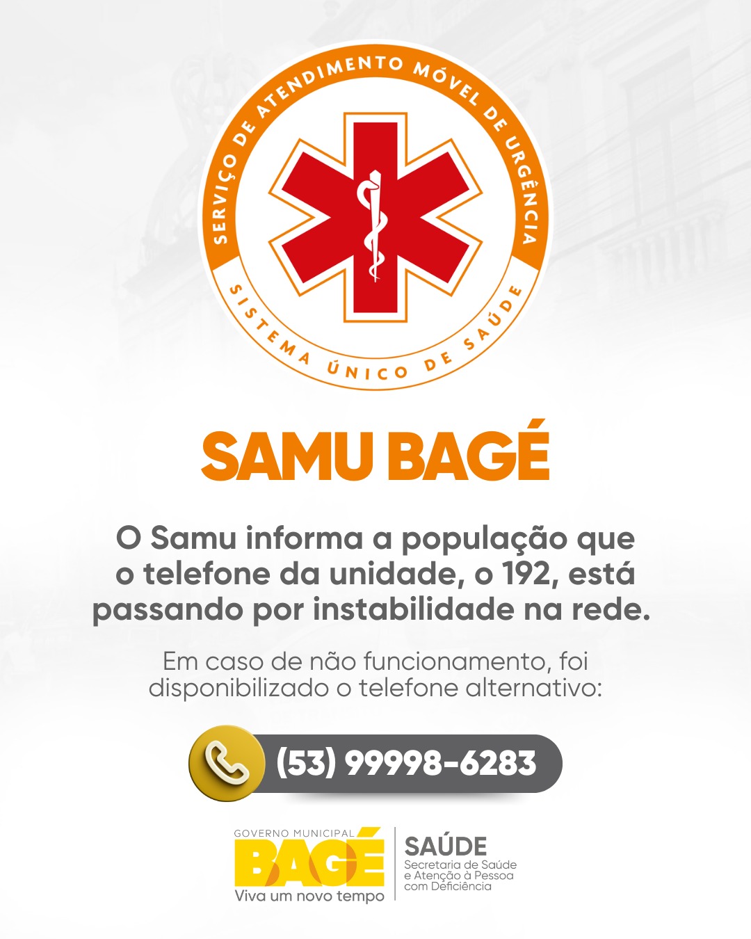 Samu reforça telefone alternativo para contato — Prefeitura de Bagé