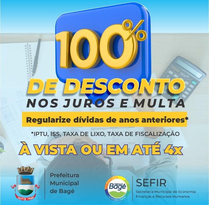 Últimos dias de oportunidade para regularização das dívidas com desconto de 100% com a Prefeitura