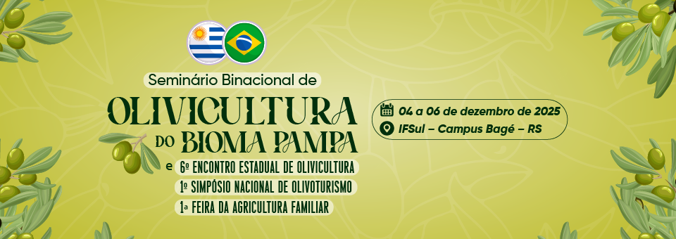 Seminário Binacional de Olivicultura do Bioma Pampa